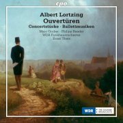 WDR Funkhausorchester, Ernst Theis, Marc Gruber, Philipp Baader - Albert Lortzing: Overtures (2024) [Hi-Res]