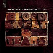 Blood, Sweat & Tears - Blood, Sweat & Tears Greatest Hits (1999)