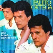 Palito Ortega - Ese Hombre Agradecido (1981/2019)