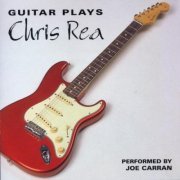 Joe Carran - Guitar Plays Chris Rea (2000)