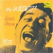 Louis Prima - The Wildest! (feat. Keely Smith, Sam Butera And The Witnesses) (2002)