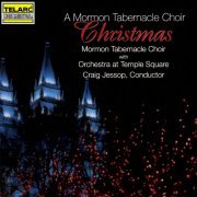 MORMON TABERNACLE CHOIR, Orchestra at Temple Square, Craig Jessop - A Mormon Tabernacle Choir Christmas (2000/2023) [Hi-Res]