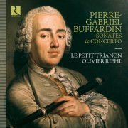 Le Petit Trianon and Olivier Riehl - Buffardin: Sonates & Concerto (2021) [Hi-Res]