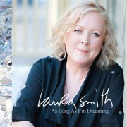 Laura Smith - As Long As I'm Dreaming (2020)