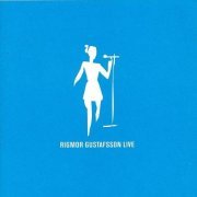 Rigmor Gustafsson - Live (2000)