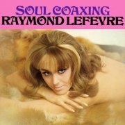 Raymond Lefevre - Soul Coaxing (2013)