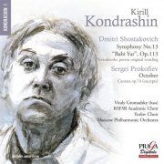 Kirill Kondrashin - Shostakovich: Symphony No. 13 'Babi Yar', Prokofiev: October (2014)