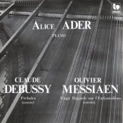 Alice Ader - Debussy: Préludes - Messiaen: Vingt Regards sur l'Enfant-Jésus (Excerpts) (1982) [Hi-Res]