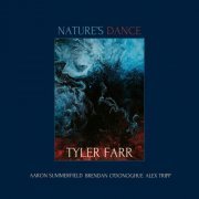 Tyler Farr - Nature's Dance (2024) [Hi-Res]
