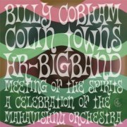 Billy Cobham, Colin Towns & hr-Bigband - Meeting of the Spirits (A Celebration of the Mahavishnu Orchestra) (Remastered) (2016) [Hi-Res]