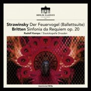Dresden Staatskapelle, Rudolf Kempe - Stravinsky: The Firebird (Suite) Britten: Sinfonia da Requiem (2017) [Hi-Res]