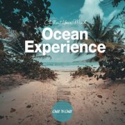 VA - Ocean Experience: Chillout Your Mind (2024)