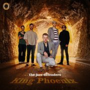 The Jazz Defenders - King Phoenix (2022)