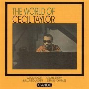 Cecil Taylor - The World Of Cecil Taylor (2012)