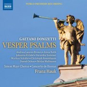 Simon Mayr Chorus & Concerto de Bassus, Franz Hauk - Donizetti: Vesper Psalms (2019) [Hi-Res]