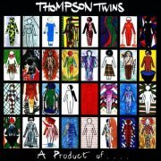 Thompson Twins - A Product Of .... (Expanded Edition) (2023)