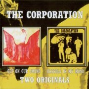 The Corporation - Get On Our Swing / Hassels In My Mind (Reissue) (1967-68/2008)