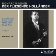 Metropolitan Opera House Orchestra and Choir - Der fliegende Holländer live 1963 conducted by Karl Böhm (HD Mastering 2024) (2024) Hi-Res