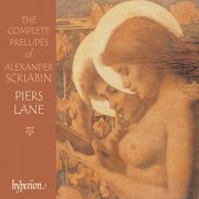 Piers Lane - Scriabin: The Complete Preludes for Piano (2001)
