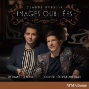 Stéphane Tétreault, Olivier Hébert-Bouchard - Claude Debussy: Images oubliées (2023) [Hi-Res]