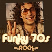 Various Artist - Funky 70s Rock (2020)