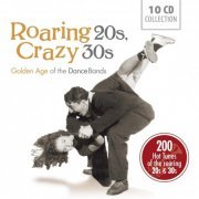 Roaring 20s, Crazy 30s, Vol. 1-10 (2011)
