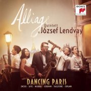 Alliage Quintett - Dancing Paris (2013)