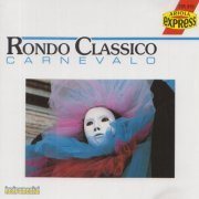 Rondo Classico - Carnevalo (1990) CD-Rip