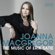 Joanna MacGregor - The Music of Erik Satie (2011)