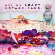 Ali Al-Abady, Otaak Band - Dunya Al-Ushaq (2020)