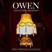 Owen - Live at The Lexington (The Complete Collection) (2021)