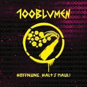 100blumen - Hoffnung halt's Maul (2022)