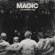 Ben Rector - MAGIC: Live From the USA (2019)