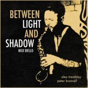 Nick Biello - Between Light and Shadow (2024) Hi Res