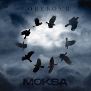 Gorebomb - Moksa (2024) Hi-Res