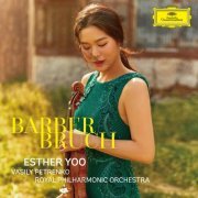 Esther Yoo, Royal Philharmonic Orchestra, Vasily Petrenko - Barber, Bruch (2023) [Hi-Res]