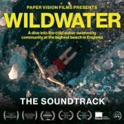 VA - Wild Water - The Soundtrack (2024)
