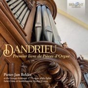 Pieter-Jan Belder - Dandrieu: Premier livre de pièces D'orgue (2023)