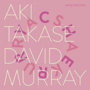 Aki Takase / David Murray ‎- Cherry Sakura (2017)