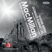 BBC Scottish Symphony Orchestra, Vadim Repin, Donald Runnicles - James Macmillan: Violin Concerto & Symphony No. 4 (2016) [Hi-Res]