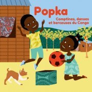 Armel malonga - Popka : comptines, danses et berceuses du Congo (2020)