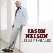 Jason Nelson - Jesus Revealed (2015)