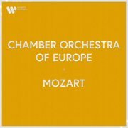 Chamber Orchestra of Europe - Chamber Orchestra of Europe - Mozart (2023)