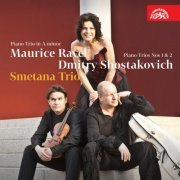 Smetana Trio - Ravel and Shostakovich: Piano Trios (2014)