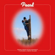 Tyler Bates, Timothy Williams - Pearl (Original Motion Picture Soundtrack) (2022) [Hi-Res]