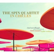 The Spin Quartet - In Circles (2014)