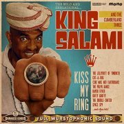 King Salami and the Cumberland Three - Kiss My Ring (2019)