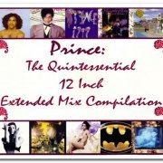 Prince - The Quintessential 12 Inch Collection [4CD Set] (2014)
