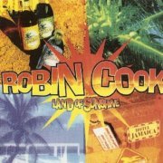 Robin Cook - Land Of Sunshine (1997)