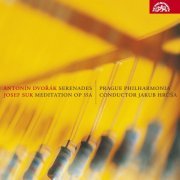 Jakub Hrůša, Prague Philharmonia - Dvořák: Serenades - Suk: Meditation (2007)